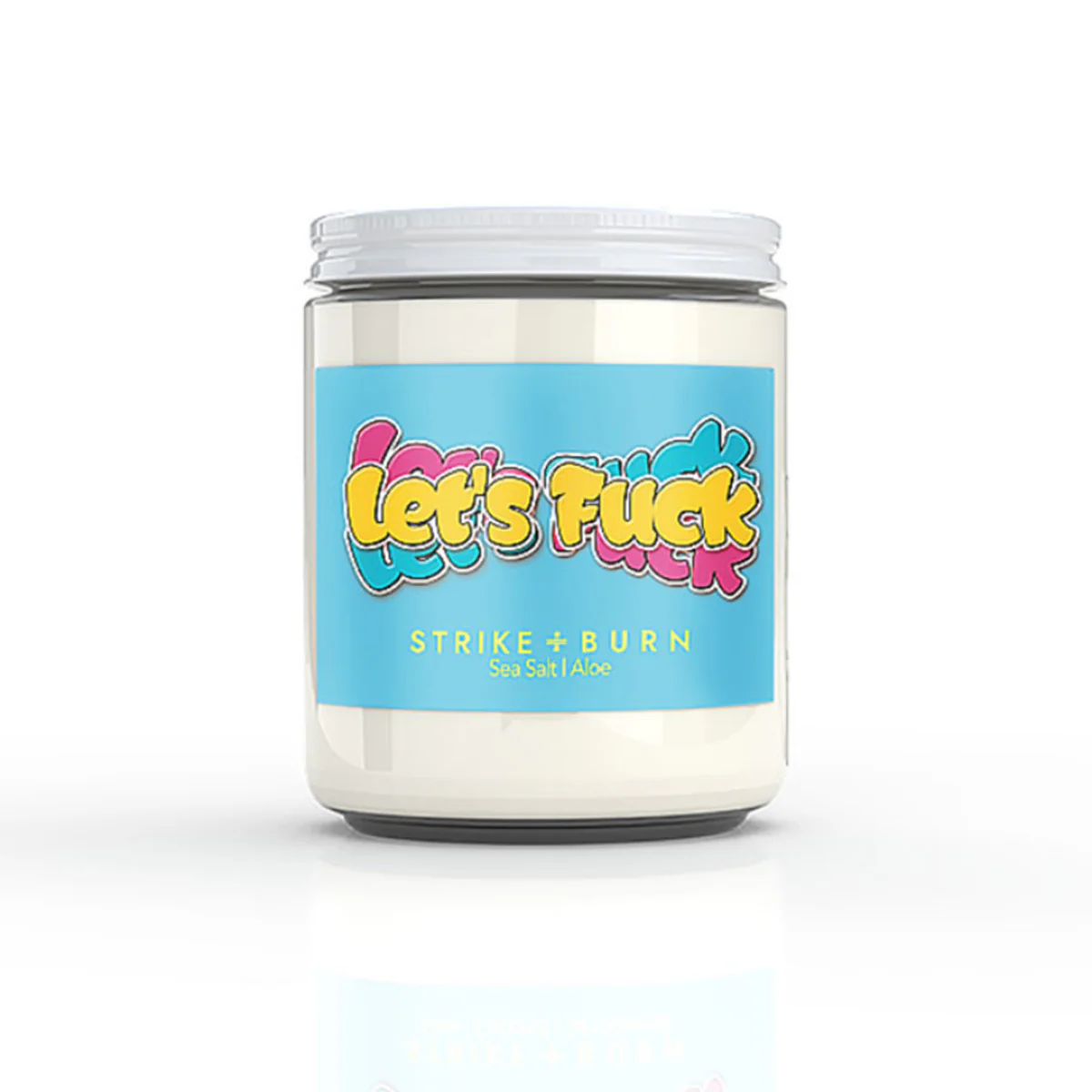 Strike & Burn Let's Fuck Candle Seasalt Aloe
